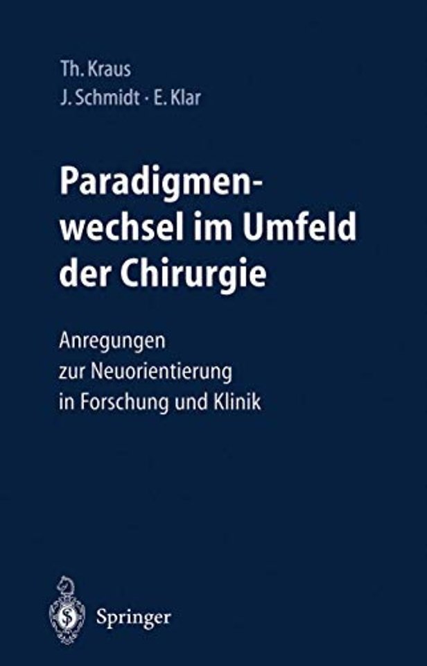 Paradigmenwechsel im Umfeld der Chirurgie