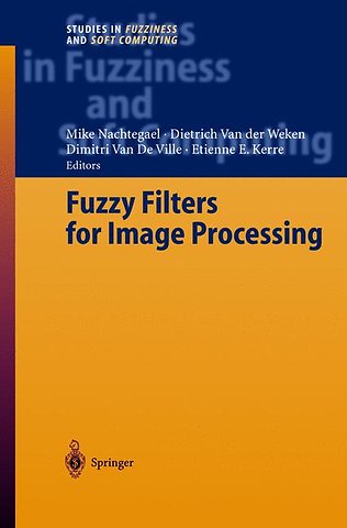 Fuzzy Filters for Image Processing