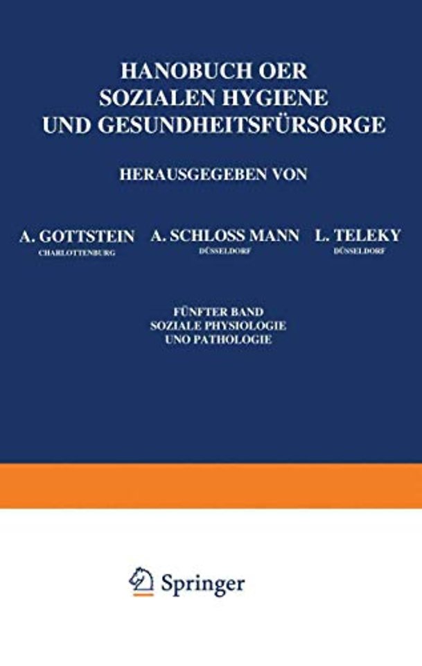 Handbuch der Soƶialen Hygiene und Gesundheitsfürsorge
