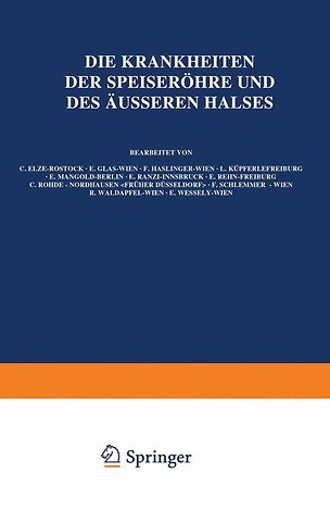 Die Krankheiten der Speiseröhre und des Äusseren Halses