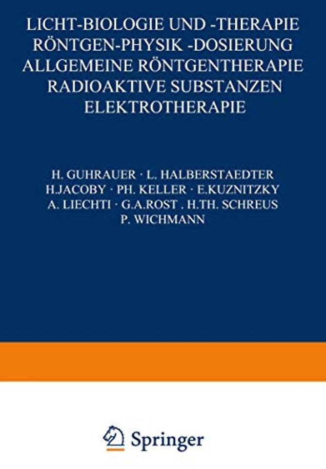 Licht-Biologie und -Therapie Röntgen-Physik -Dosierung