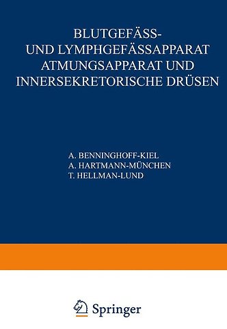 Blutgefäss- und Lymphgefässapparat Atmungsapparat und Innersekretorische Drüsen