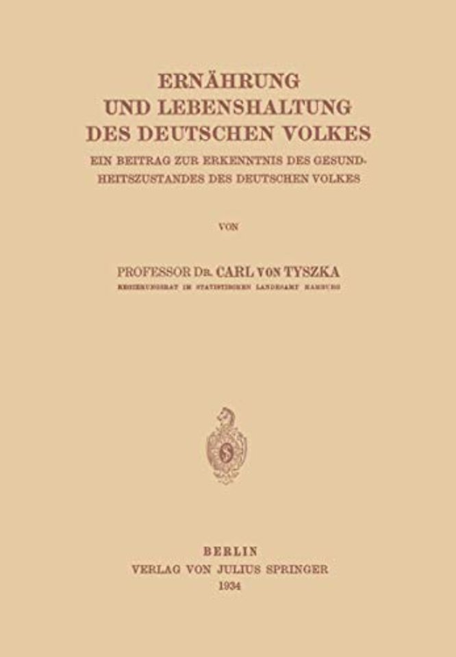 Ernährung und Lebenshaltung des Deutschen Volkes