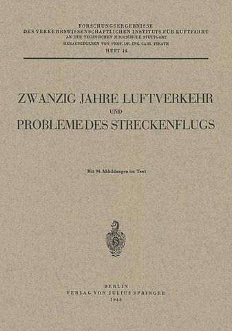 Zwanzig Jahre Luftverkehr und Probleme des Streckenflugs
