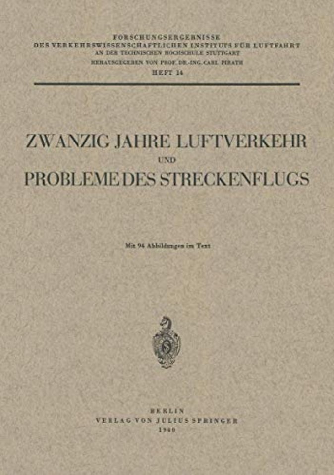 Zwanzig Jahre Luftverkehr und Probleme des Streckenflugs