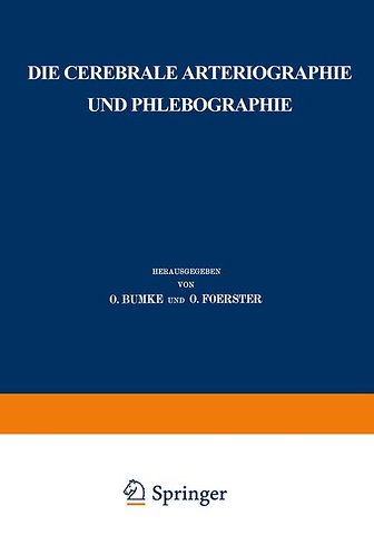 Die cerebrale Arteriographie und Phlebographie