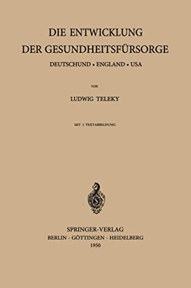 Die Entwicklung der Gesundheitsfürsorge