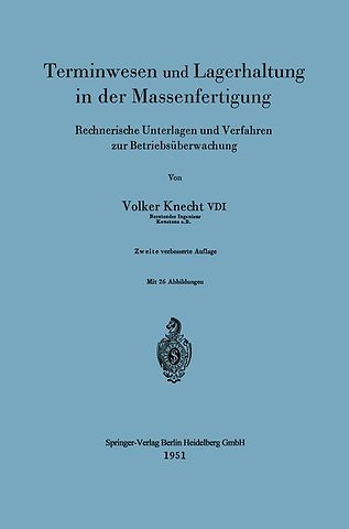 Terminwesen und Lagerhaltung in der Massenfertigung