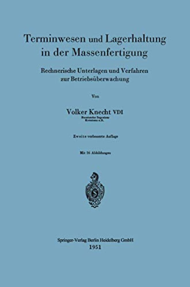 Terminwesen und Lagerhaltung in der Massenfertigung