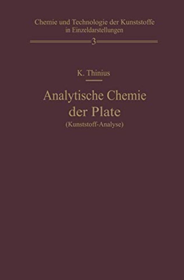 Analytische Chemie der Plaste (Kunststoff-Analyse)