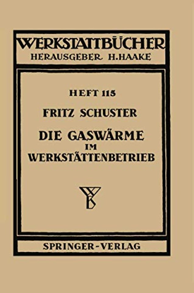 Die Gaswärme im Werkstättenbetrieb