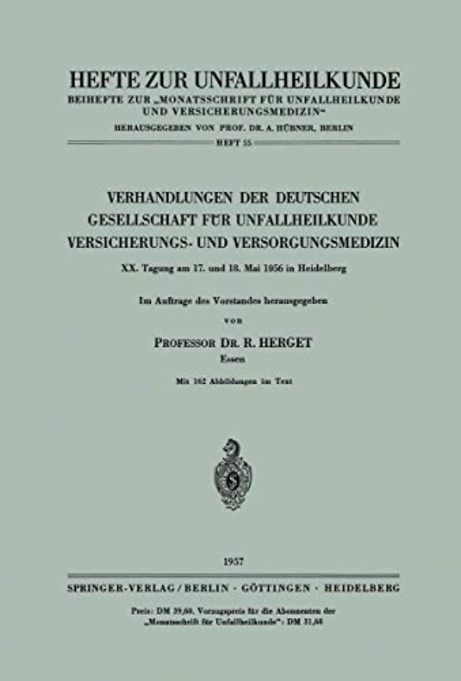 Verhandlungen der Deutschen Gesellschaft für Unfallheilkunde, Versicherungs- und Versorgungsmedizin