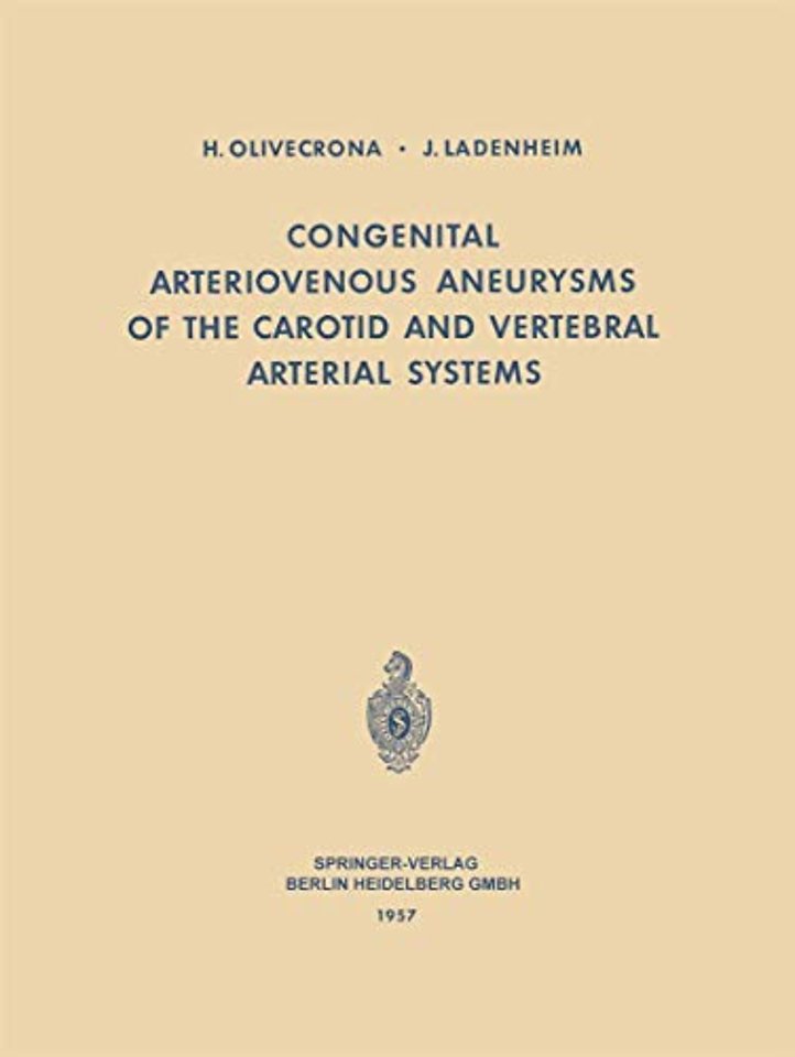 Congenital Arteriovenous Aneurysms of the Carotid and Vertebral Arterial Systems