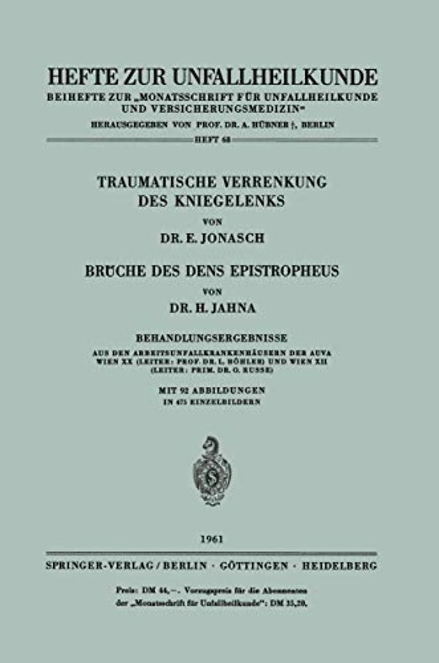 Traumatische Verrenkung des Kniegelenks Brüche des Dens Epistropheus
