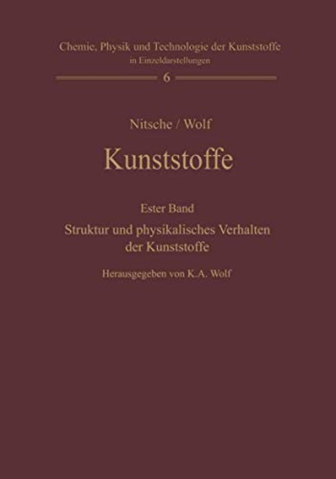 Kunststoffe. Struktur, physikalisches Verhalten und Prüfung