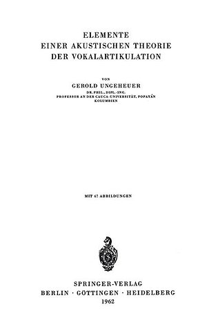 Elemente Einer Akustischen Theorie der Vokalartikulation