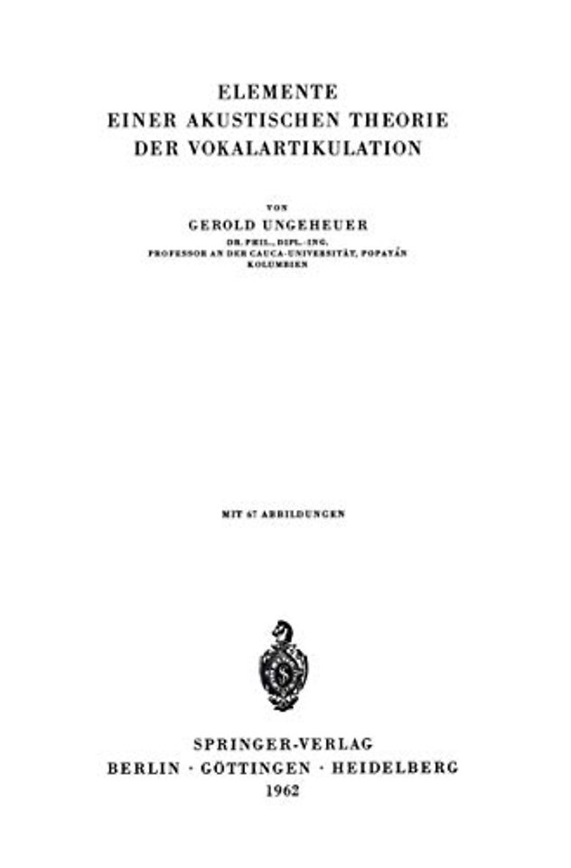 Elemente Einer Akustischen Theorie der Vokalartikulation