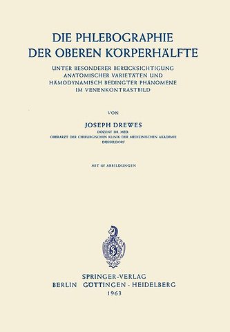 Die Phlebographie der Oberen Körperhälfte