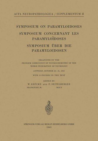 Symposium on Paramyloidoses / Symposium Concernant les Paramyloïdoses / Symposium über die Paramyloidosen