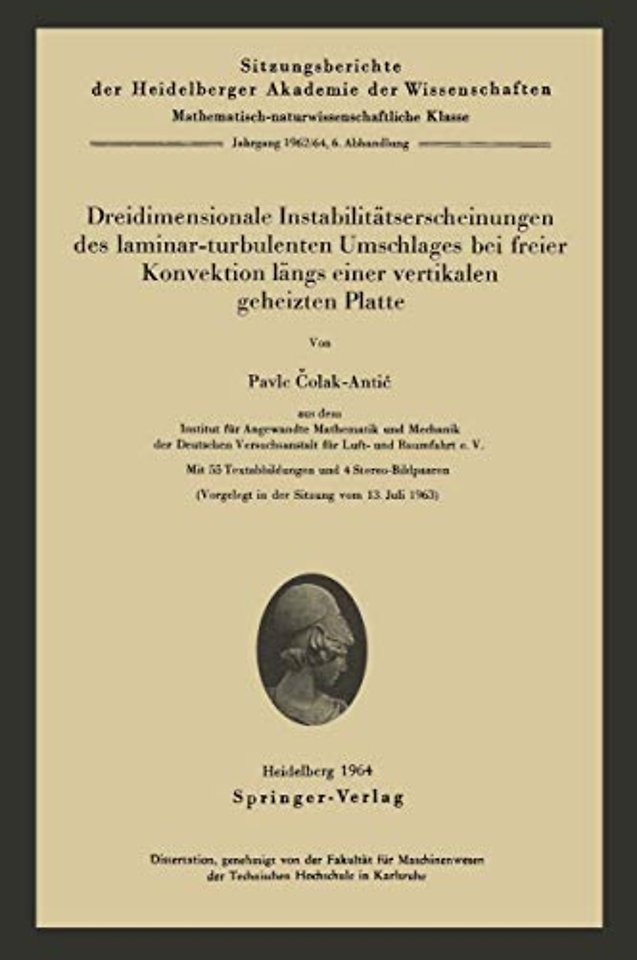 Dreidimensionale Instabilitätserscheinungen des laminar-turbulenten Umschlages bei freier Konvektion längs einer vertikalen geheizten Platte