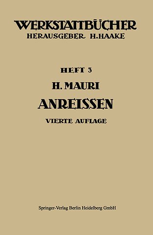 Das Anreißen in Maschinenbau-Werkstätten