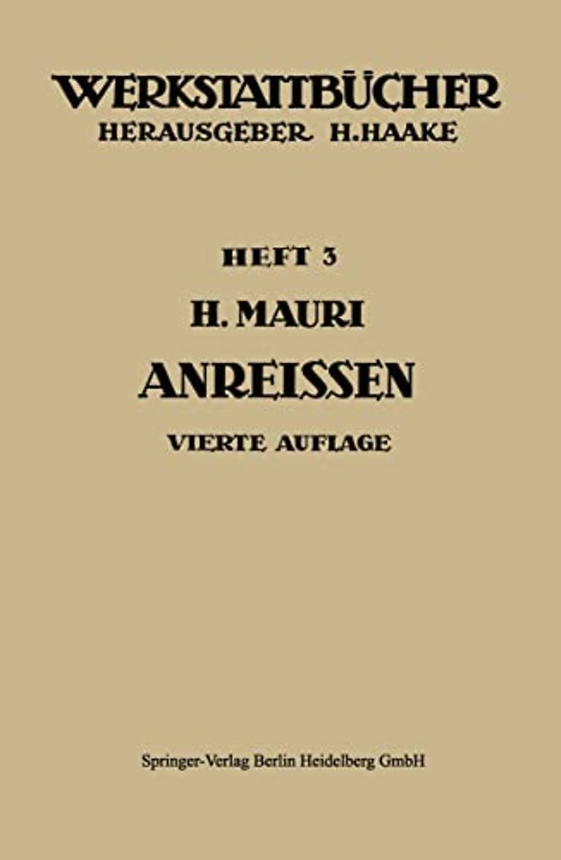 Das Anreißen in Maschinenbau-Werkstätten