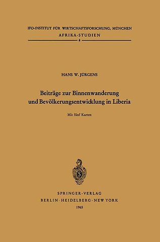 Beiträge zur Binnenwanderung und Bevölkerungsentwicklung in Liberia