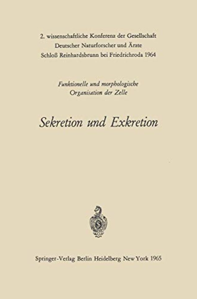 Sekretion und Exkretion Funktionelle und morphologische Organisation der Zelle