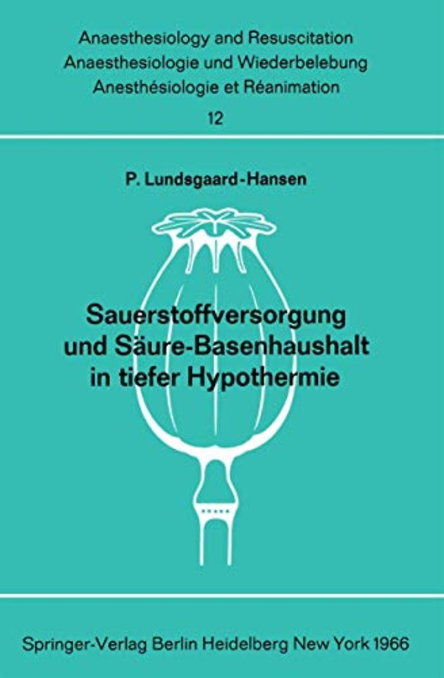 Sauerstoffversorgung und Säure-Basenhaushalt in tiefer Hypothermie