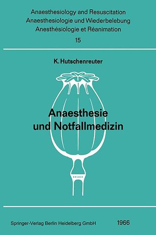 Anaesthesie und Notfallmedizin
