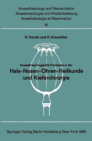 Anaesthesiologische Probleme in der Hals-Nasen-Ohren-Heilkunde und Kieferchirurgie