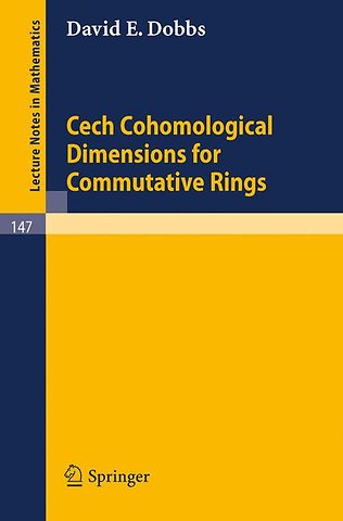 Cech Cohomological Dimensions for Commutative Rings