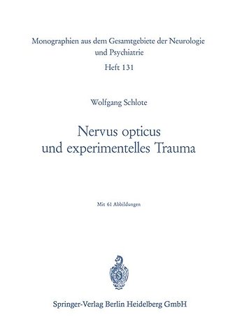 Nervus opticus und experimentelles Trauma