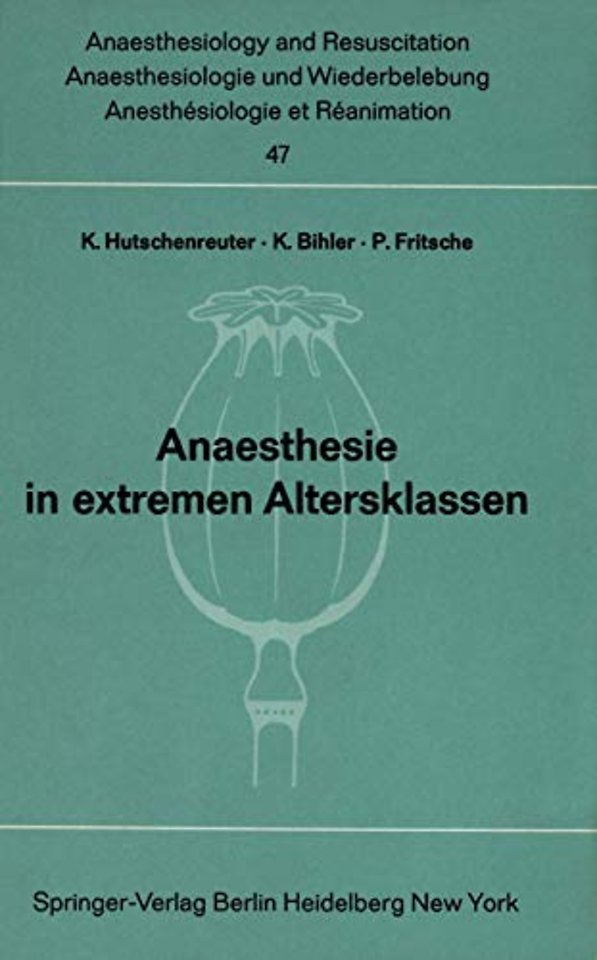 Anaesthesie in extremen Altersklassen