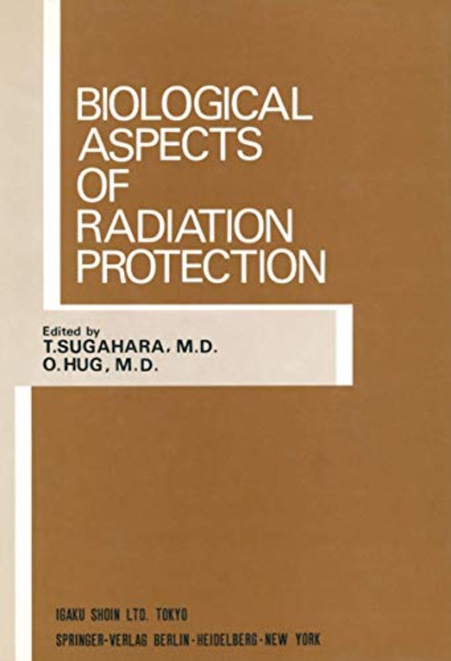 Biological Aspects of Radiation Protection
