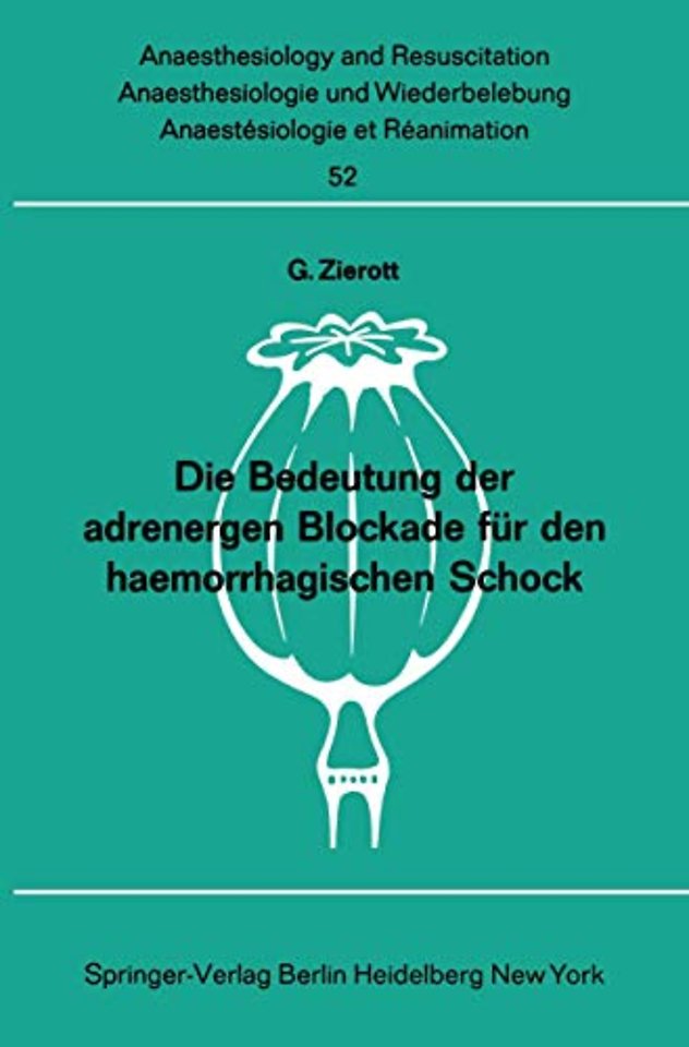 Die Bedeutung der adrenergen Blockade für den haemorrhagischen Schock