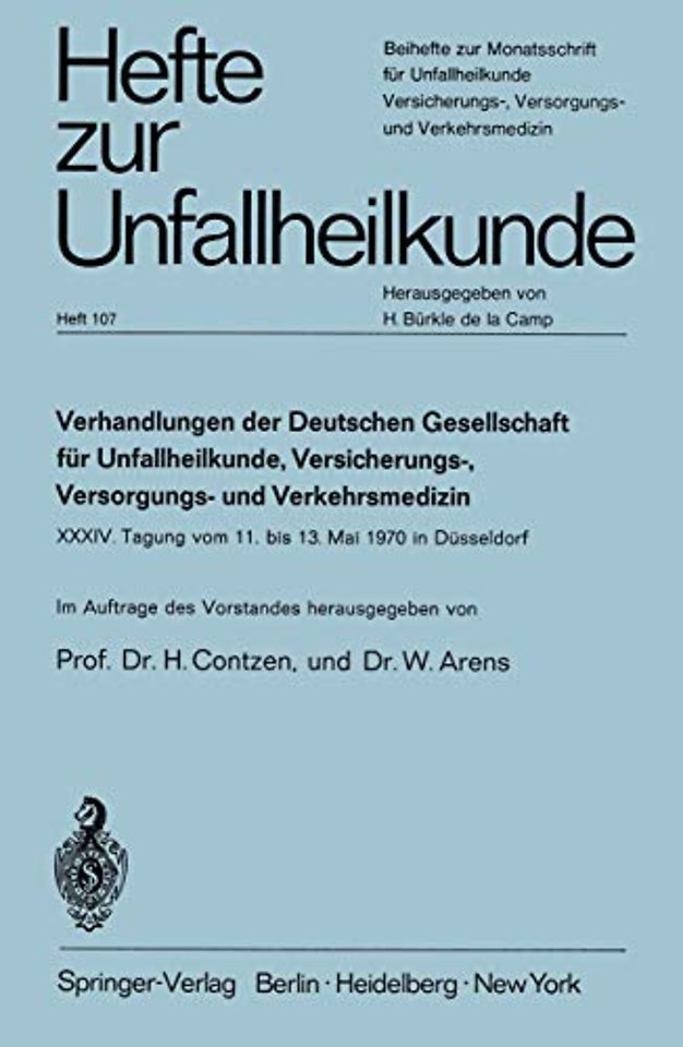 Verhandlungen der Deutschen Gesellschaft für Unfallheilkunde, Versicherungs-, Versorgungs- und Verkehrsmedizin e.V.