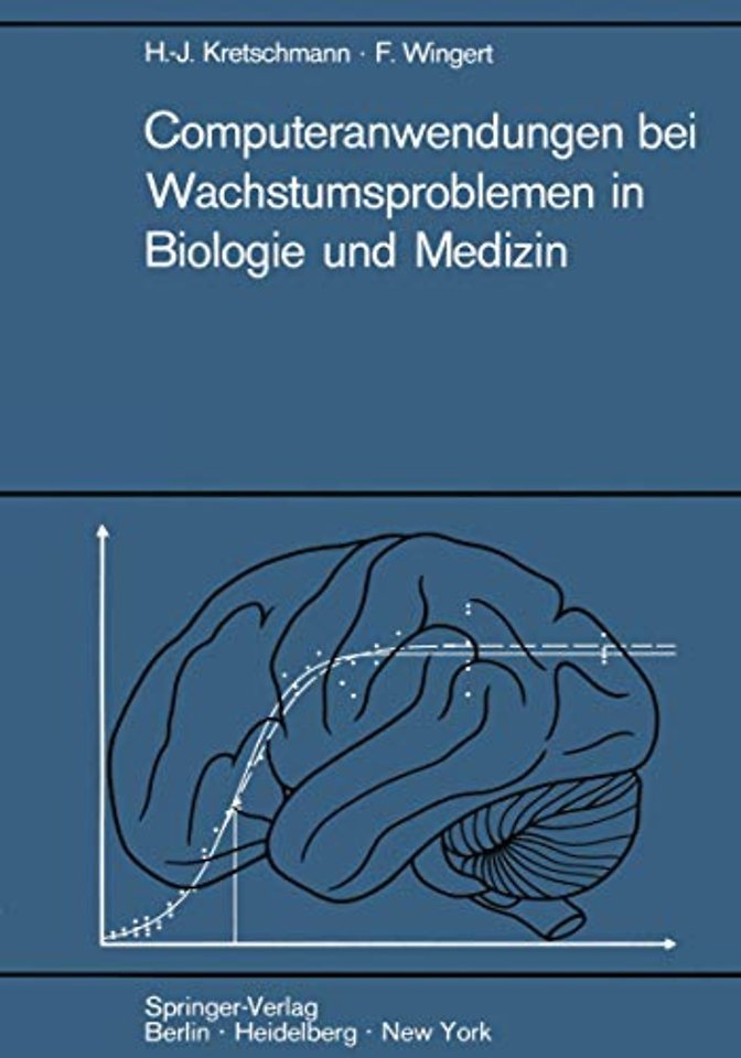 Computeranwendungen bei Wachstumsproblemen in Biologie und Medizin