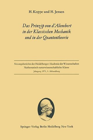 Das Prinzip von d’Alembert in der Klassischen Mechanik und in der Quantentheorie