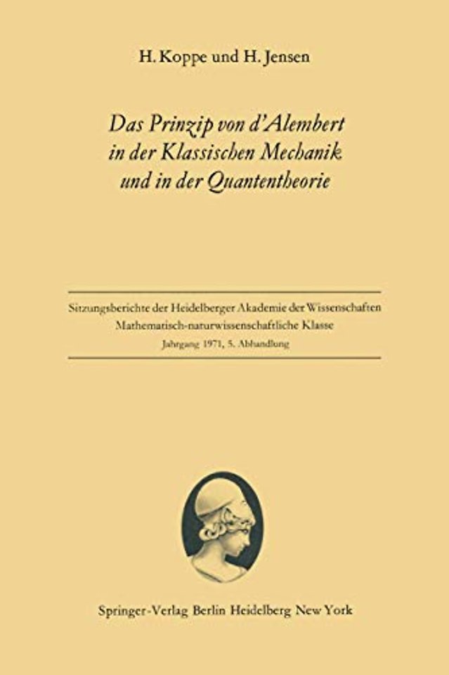 Das Prinzip von d’Alembert in der Klassischen Mechanik und in der Quantentheorie