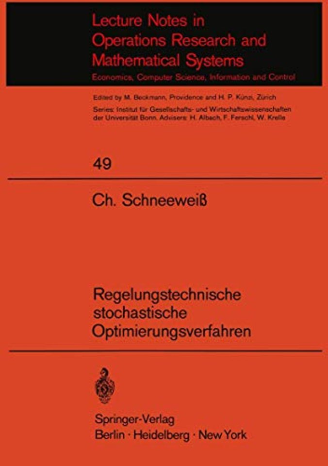 Regelungstechnische stochastische Optimierungsverfahren in Unternehmensforschung und Wirtschaftstheorie