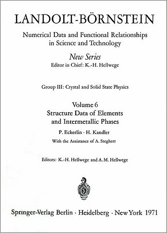 Structure Data of Elements and Intermetallic Phases / Strukturdaten der Elemente und intermetallischen Phasen