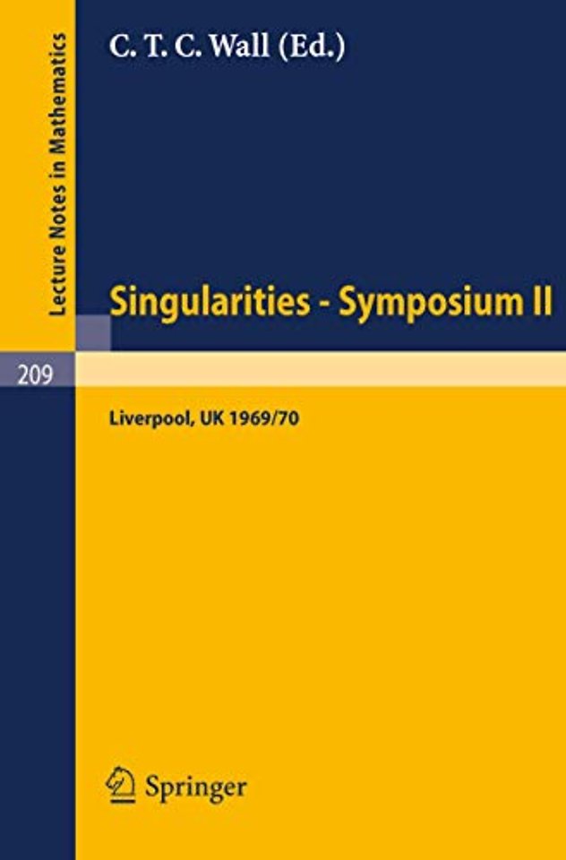 Proceedings of Liverpool Singularities - Symposium II. (University of Liverpool 1969/70)