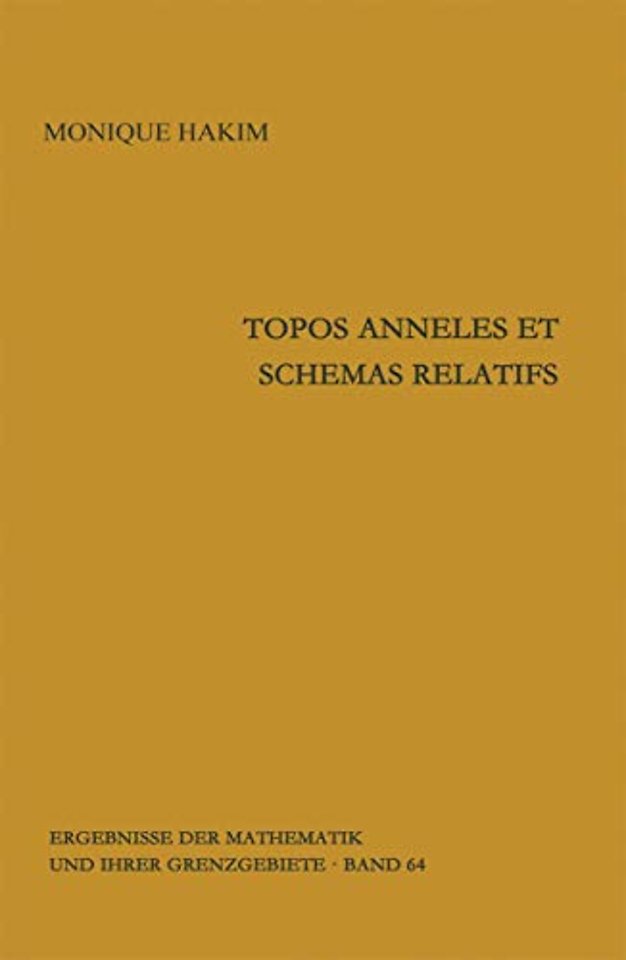 Topos anneles et schemas relatifs