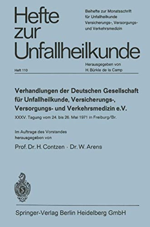 Verhandlungen der Deutschen Gesellschaft für Unfallheilkunde, Versicherungs-, Versorgungs- und Verkehrsmedizin e. V.