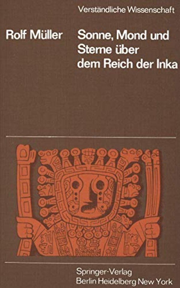 Sonne, Mond und Sterne über dem Reich der Inka