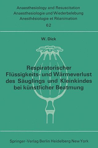 Respiratorischer Flüssigkeits- und Wärmeverlust des Säuglings und Kleinkindes bei künstlicher Beatmung