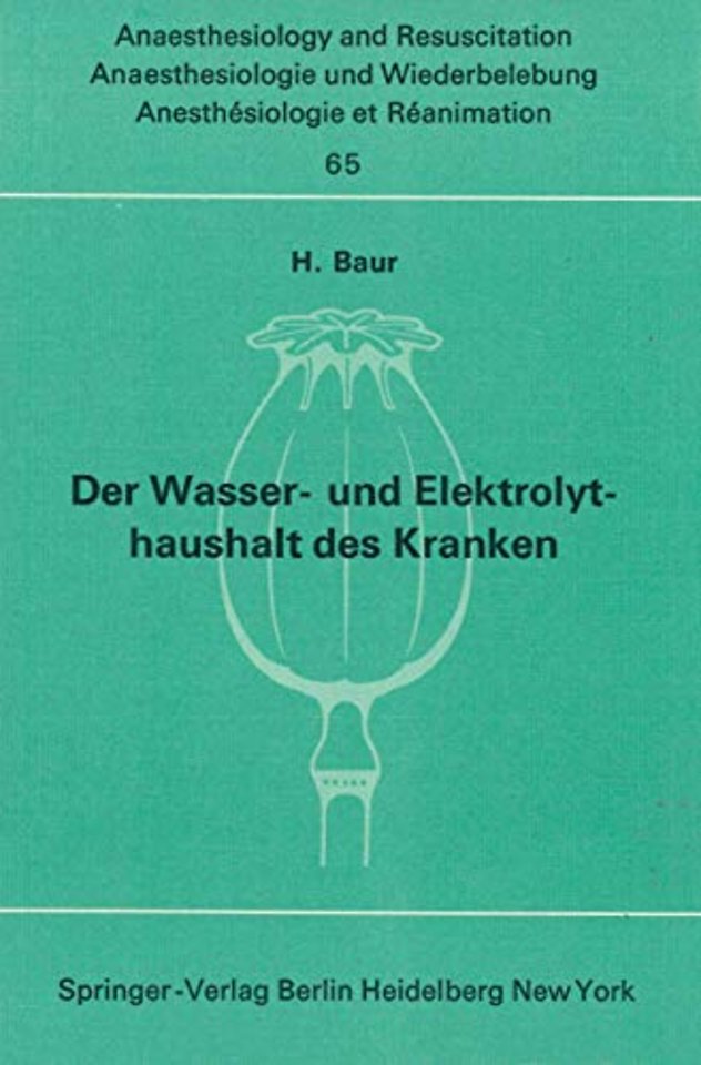 Der Wasser- und Elektrolythaushalt des Kranken