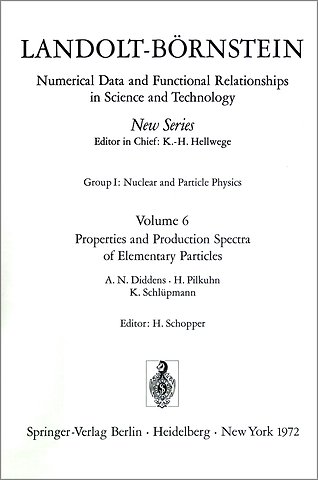 Properties and Production Spectra of Elementary Particles / Eigenschaften und Erzeugungsspektren von Elementarteilchen