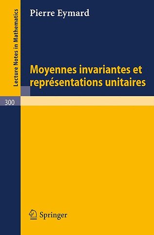 Moyennes Invariantes et Representations Unitaires